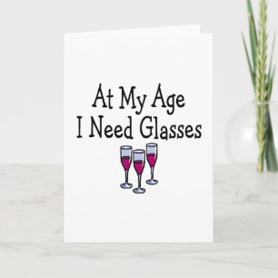 At My Age I Need Glasses Karte