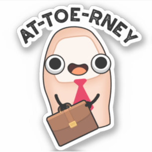 at-toe Funny Attorney Toe Pun Aufkleber