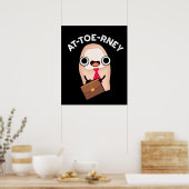 at-toe Funny Attorney Toe Pun Dark BG Poster (Küche)