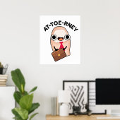 at-toe Funny Attorney Toe Pun Poster (Heimbüro)