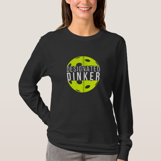 Ated Dinker Funny Pickleball Pickler Player Men Wo T-Shirt (Vorderseite)
