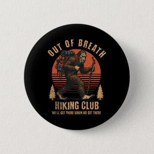 Atem wandern Gesellschaft Club Funny Outdoor Wa Button