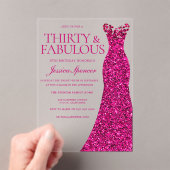 Atemberaubendes rosa Kleid 30. Geburtstag Party Acryleinladungen (Insitu (Handheld))