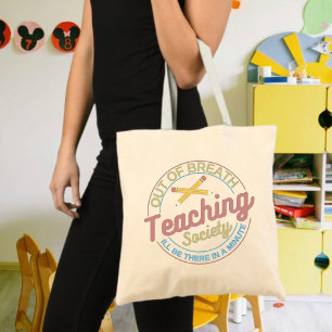 Atemlose Lehrgesellschaft Lehrerin Tragetasche