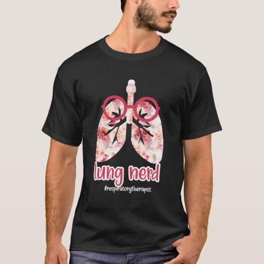 Atemtherapeut mit Lunge Nerd itte T-Shirt (Vorderseite)