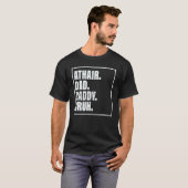 Athair Dad Daddy Bruh Father's Day Family T-Shirt (Vorne ganz)