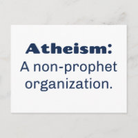 Atheismus: Eine Organisation ohne Prophet. Funny P