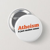 Atheismus ist sinnvoll button (Vorne & Hinten)