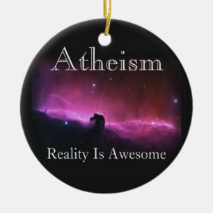 Atheismus, Wirklichkeit ist fantastisch Keramik Ornament