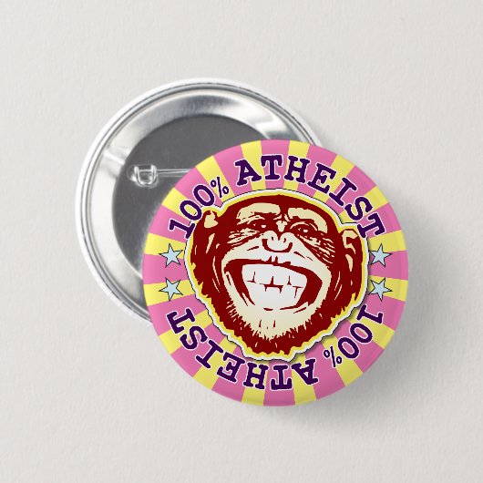 Atheist 100% Funny Funky Monkey Abzeichen Button (Vorne & Hinten)
