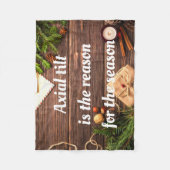 Atheist "Axial Tilt ist der Grund für die Saison" Fleecedecke (Vorderseite)