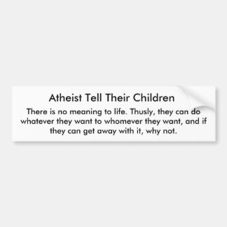 Atheist erklären ihren Kindern, Autoaufkleber