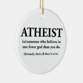 Atheist: jemand, der an einen weniger Gott glaubt Keramikornament (Rechts)