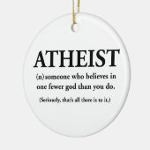 Atheist: jemand, der an einen weniger Gott glaubt Keramikornament (Links)
