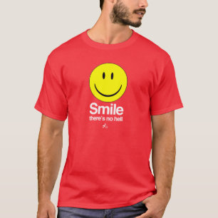 Atheist - Lächeln dort ist keine Hölle T-Shirt
