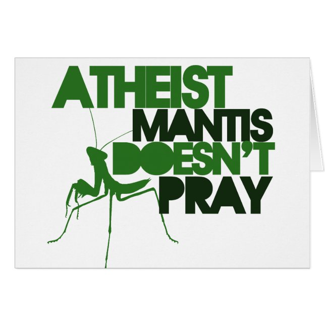 Atheist Mantis (Vorderseite (Horizontal))