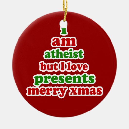 Atheist Xmas Keramik Ornament (Vorne)