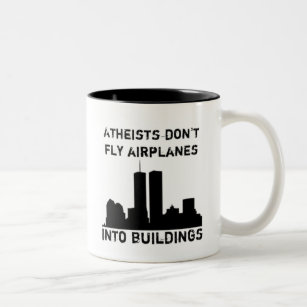 Atheisten fliegen Flugzeuge nicht in Gebäude Zweifarbige Tasse