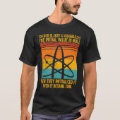 Atheistischer Atheismus Gott ist nur eine Variable T-Shirt (Vorderseite)