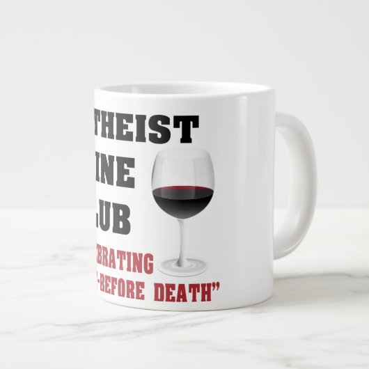 Atheistischer Weinverein Jumbo-Tasse (Vorderseite Rechts)