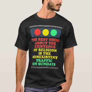 Atheistisches Phänomen der Religion ohne Existenz T-Shirt