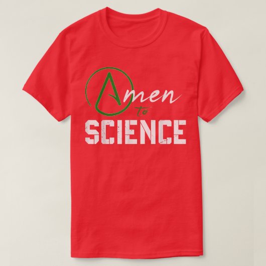 Atheistisches Symbol - Amen to Science - Atheismus T-Shirt (Design vorne)