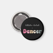 Athlete + Artist = Dancer, Funny gifT für Dancer Magnet (Vorderseite/Rückseite)