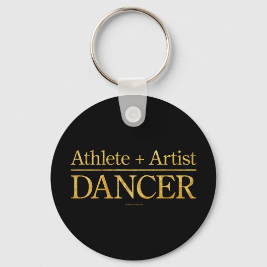 Athlete + Künstler = Tänzer Schlüsselanhänger (Vorderseite)