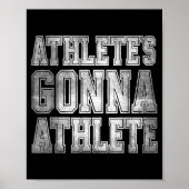 Athlete's Gonna Athlete Determination Competitive  Poster (Vorne)