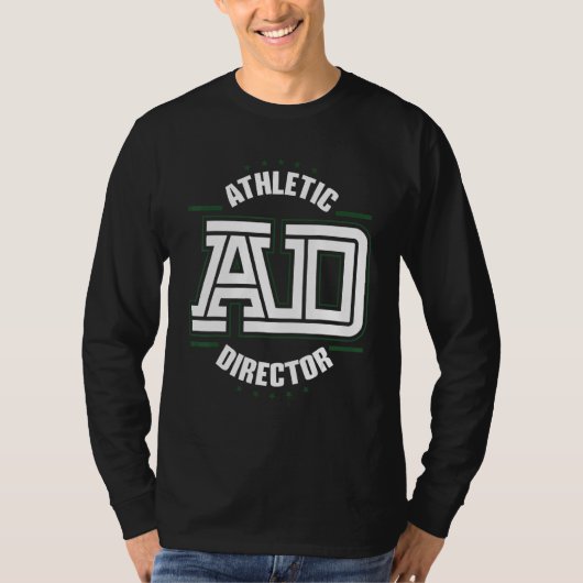 Athletic Director AD Administrator Apparel 1 T-Shirt (Vorderseite)