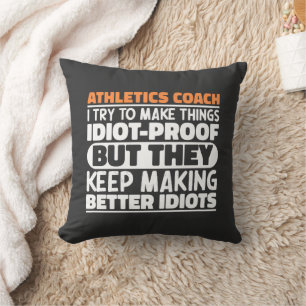 Athletics Coach Ich versuche, Dinge lustige Zitat  Kissen