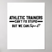 Athletische Trainer können keine dummen - lustige  Poster (Vorne)