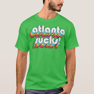 Atlanta Sind zum Kotzen Funny Atlanta GA Design T-Shirt