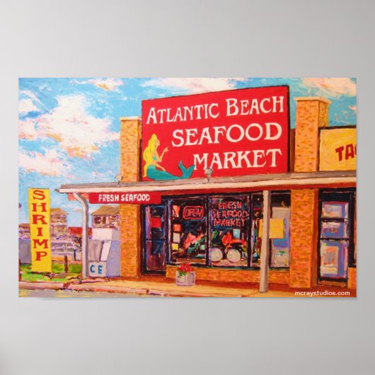 "Atlantic Beach Seafood Market" Poster (Vorne)