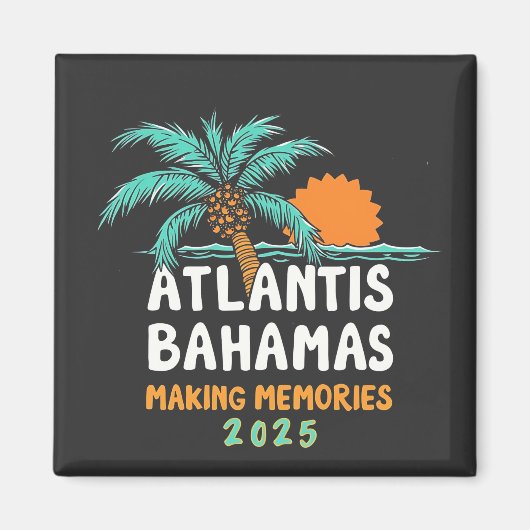 Atlantis Bahamas Making Erinnerungen 2025 Magnet (Vorne)