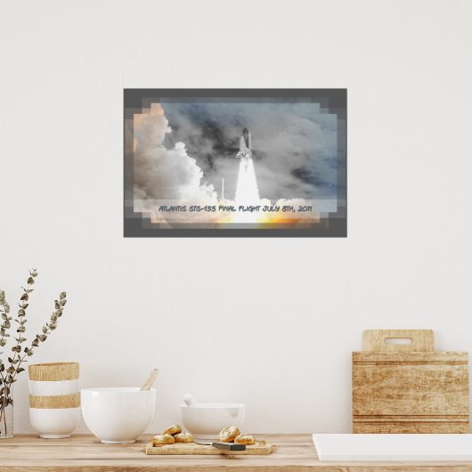 Atlantis Space Shuttle STS-135 Letzter Flug Poster (Küche)