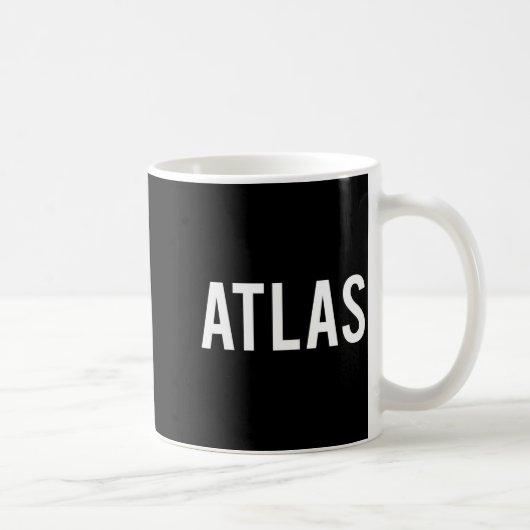 Atlas - Cool New Funny Name Fan Gift Tee Kaffeetasse (Rechts)