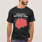 Atlas of a Law Student Brain Law School Lawyer to T-Shirt (Vorderseite)
