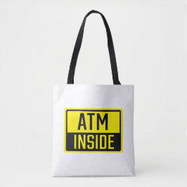 ATM Inside Sign Tot Bag Tasche