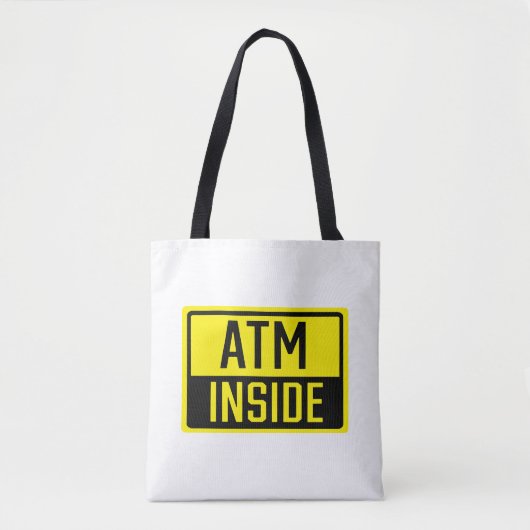 ATM Inside Sign Tot Bag Tasche (Vorderseite)