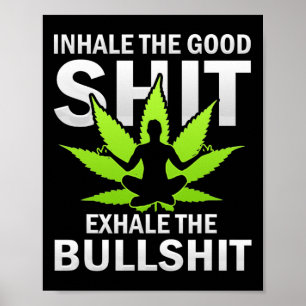 Atme das Gute ein, atme den Stier aus Yoga Weed Li Poster