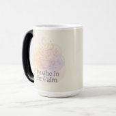 Atme die Ruhe Morphing Tasse (Vorderseite Links)