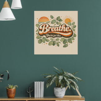 Atme, Du Schaffst Das Retro-Natur-Design Poster