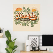 Atme, Du Schaffst Das Retro-Natur-Design Poster (Heimbüro)