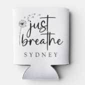 Atme einfach den Dandelion-Individuelle Name Dosenkühler (Rückseite)