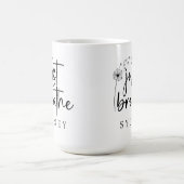 Atme einfach den Dandelion-Individuelle Name Kaffeetasse (Mittel)