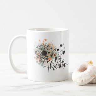 Atme einfach Löwenzahn mit Herzen Yoga Ermutigung  Kaffeetasse