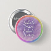 Atme Frieden aus, atme Sorge Lavendel Wasserfarbe Button (Vorne & Hinten)