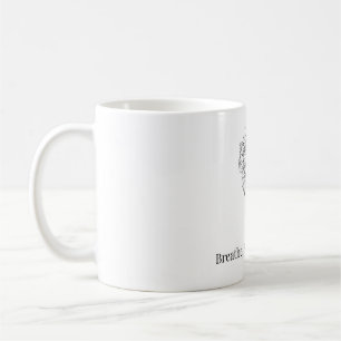 Atme, Glaube, Werde Kaffeetasse