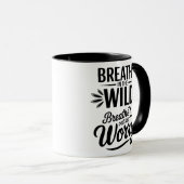 Atme-wilde-Zitat-Design Tasse (VorderseiteRechts)